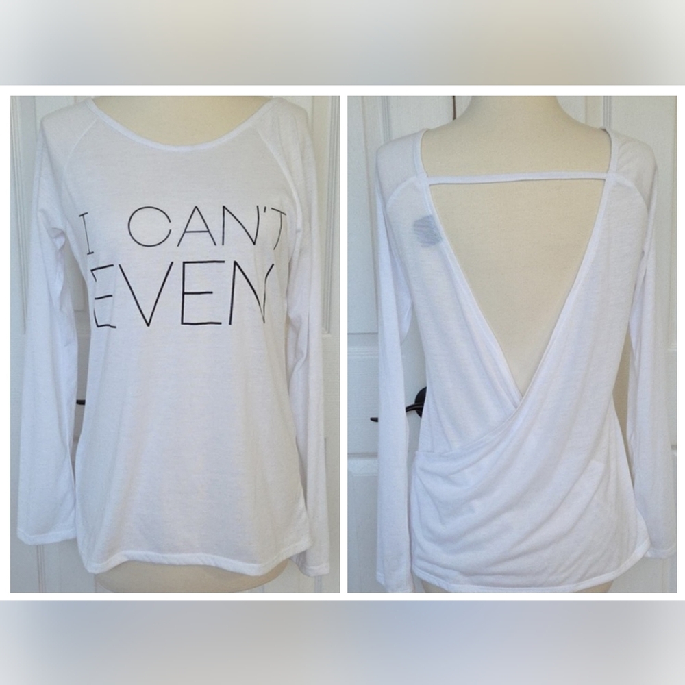 MATERIAL GIRL ACTIVE WHITE BACKLESS STRAP GRAPHIC TOP SAYS I CAN'T EVEN